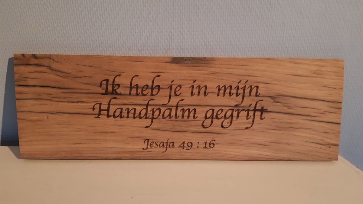 bijbeltekst op hout Woodywork